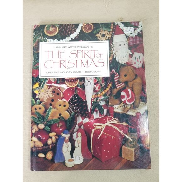 The Spirit Of Christmas Creative Holidays Ideas Book Eight Leisure Arts 1994 Vtg - Picture 1 of 16